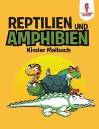 Reptilien und Amphibien