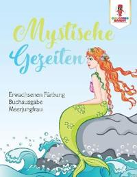 Mystische Gezeiten