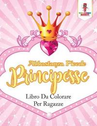 Abbastanza Piccole Principesse
