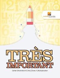Très Important