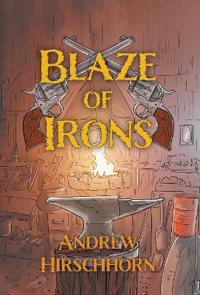 Bokomslag for "Blaze of Irons"