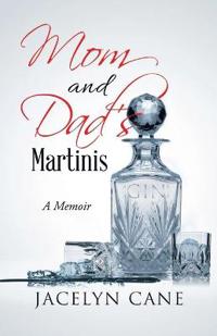 Bokomslag for "Mom and Dad's Martinis"