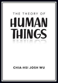 Bokomslag for "The Theory of Human Things"