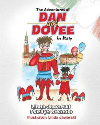 The Adventures of Dan and Dovee in Italy