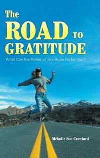 Bokomslag för "The Road to Gratitude"