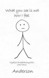 Bokomslag for "What You See Is Not How I Feel"