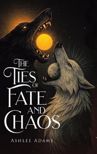 Bokomslag för "The Ties of Fate and Chaos"