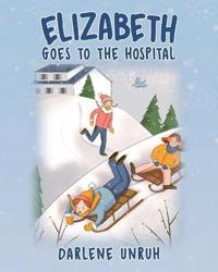 Bokomslag for "Elizabeth Goes to the Hospital"