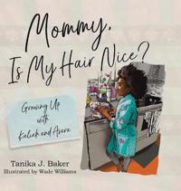 Bokomslag för "Mommy, Is My Hair Nice?"