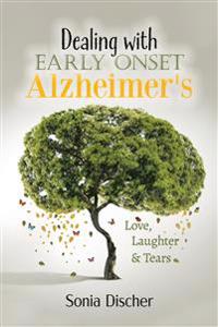 Bokomslag för "Dealing with Early-Onset Alzheimer's"