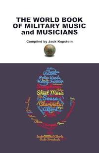 The World Book of Military Music and Musicians