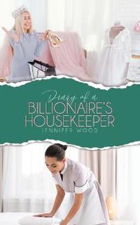 Bokomslag for "Diary of a Billionaire's Housekeeper"