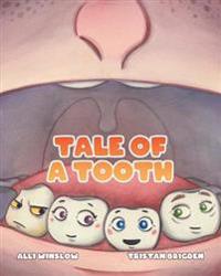Tale of a Tooth