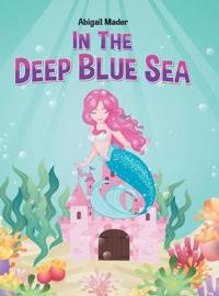 Bokomslag for "In the Deep Blue Sea"