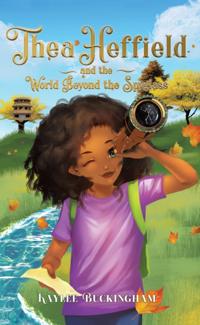 Thea Heffield and the World Beyond the Spyglass