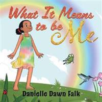 Bokomslag for "What It Means to Be Me"