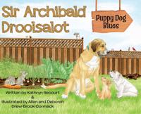 Bokomslag for "Sir Archibald Droolsalot - Puppy Dog Blues"