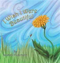 Bokomslag for "I Wish I Were Beautiful"