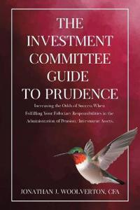 Bokomslag för "The Investment Committee Guide to Prudence"