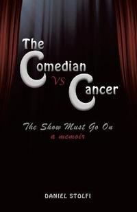 Bokomslag för "The Comedian vs Cancer"