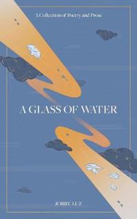 A Glass of Water