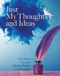 Just My Thoughts and Ideas