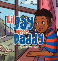 Bokomslag för "Lil Jay Misses Daddy"
