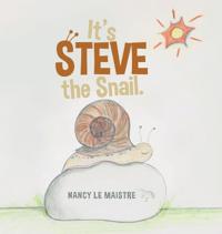 Bokomslag för "It's Steve the Snail."