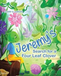 Bokomslag för "Jeremy's Search for a Four Leaf Clover"