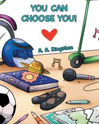 Bokomslag för "You Can Choose You!"