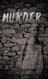 Bokomslag for "Murder at the River Street Mansion"