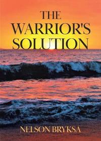The Warrior's Solution