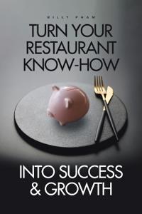 Bokomslag for "Turn Your Restaurant Know-How into Success & Growth"