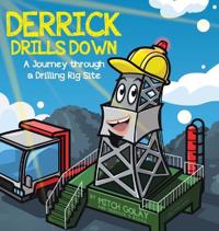 Bokomslag for "Derrick Drills Down"