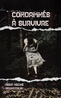 Condamnés à Survivre