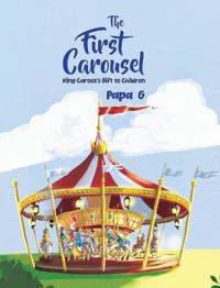 Bokomslag för "The First Carousel"