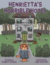 Bokomslag för "Henrietta's Horrible Hotel"
