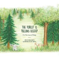 Bokomslag for "The Forest is Falling Asleep"