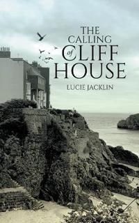 Bokomslag for "The Calling of Cliff House"