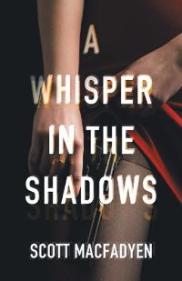 A Whisper in the Shadows