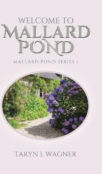 Bokomslag for "Welcome to Mallard Pond"