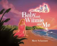 Bokomslag för "Baby and Winnie and Me"