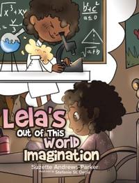 Kirjan kansi "Lela's Out of This World Imagination"