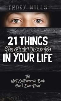 Bokomslag for "21 Things You Should Never Do in Your Life"