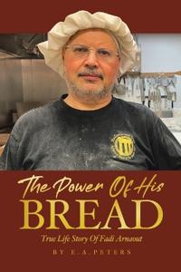 Bokomslag for "The Power Of His Bread"