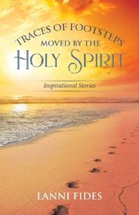 Bokomslag för "Traces of Footsteps Moved by the Holy Spirit"