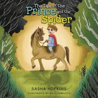 The Tale of the Prince and the Spider