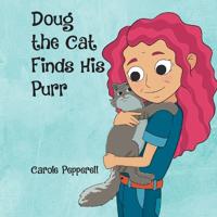 Bokomslag for "Doug the Cat Finds His Purr"