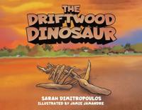 Bokomslag for "The Driftwood Dinosaur"