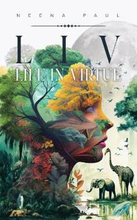 Bokomslag for "L I V Life in Virtue"